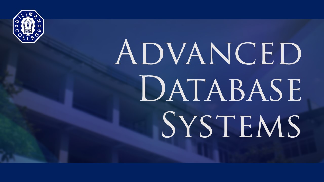 ITE113_ADVANCED DATABASE SYSTEMS_2ND SEM